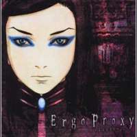  ����� Ergo Proxy <small>Theme Song Performance</small> (Kiri) 